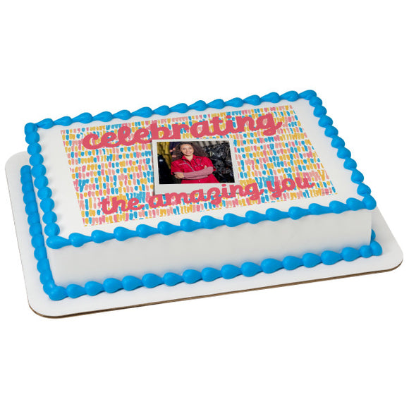 Celebrating The Amazing You PhotoCake® Edible Image® Frame - EIC28527