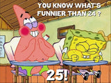 SpongeBob SquarePants™ You Know What's Funnier EIO17022